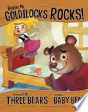 Believe Me  Goldilocks Rocks  Book