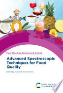 Advanced Spectroscopic Techniques for Food Quality Book