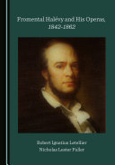 Fromental Halévy and His Operas, 1842-1862 Pdf/ePub eBook