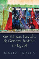 Resistance  Revolt  and Gender Justice in Egypt
