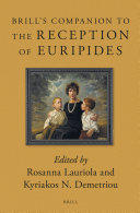 Brill s Companion to the Reception of Euripides