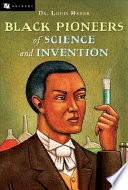 Black Pioneers of Science and Invention Book