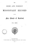 The Home and Foreign Missionary record of The Free Church of Scotland for 1867