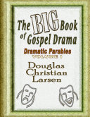 The Big Book of Gospel Drama - Dramatic Parables - Pdf/ePub eBook