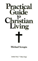 Practical Guide to Christian Living