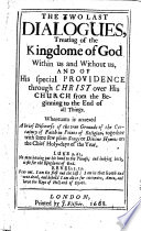 Divine Dialogues  containing sundry disquisitions and instructions concerning the attributes of God  etc