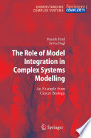 The Role of Model Integration in Complex Systems Modelling Book