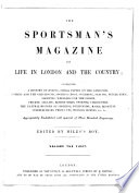 The Sportsman S Magazine Of Life In London And The Country Ed By Miles S Boy