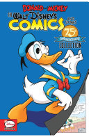 Donald and Mickey: The Walt Disney's Comics and Stories 75th Anniversary Collection