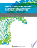 Epigenetic and Transcriptional Dysregulations in Cancer and Therapeutic Opportunities