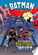 Batman  Catwoman s Halloween Heist Book