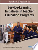 Handbook of Research on Service Learning Initiatives in Teacher Education Programs