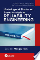Modeling and Simulation Based Analysis in Reliability Engineering Book
