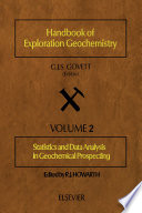 Statistics and Data Analysis in Geochemical Prospecting