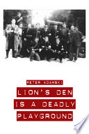 Lion s Den Is a Deadly Playground
