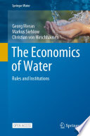 The economics of water : rules and institutions /