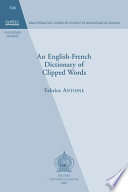 An English-French Dictionary of Clipped Words