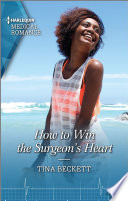 How to Win the Surgeon s Heart Book
