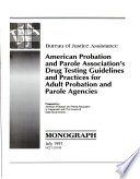 American Probation and Parole Association s Drug Testing Guidelines and Practices for Adult Probation and Parole Agencies Book PDF