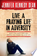 Live a Praying Life   in Adversity