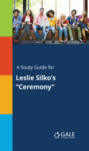 A Study Guide for Leslie Silko's 