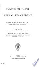 The Principles and Practice of Medical Jurisprudence by the Late Alfred Swaine Taylor Book
