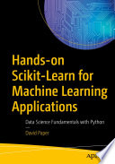 Hands on Scikit Learn for Machine Learning Applications