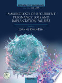 Immunology of Recurrent Pregnancy Loss and Implantation Failure Book