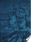 First International Symposium on Volcanic Ash and Aviation Safety Book