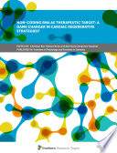Non coding RNA as Therapeutic Target  A Game Changer in Cardiac Regenerative Strategies  Book