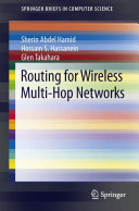 Routing for Wireless Multi-Hop Networks