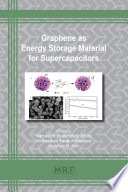 Graphene as Energy Storage Material for Supercapacitors Book