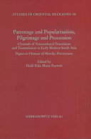 Patronage and Popularisation, Pilgrimage and Procession