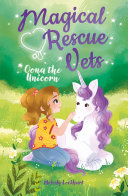 Magical Rescue Vets: Oona the Unicorn