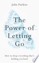 The Power of Letting Go Book PDF