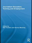 Journalism Education, Training and Employment