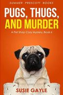 Pugs  Thugs  and Murder Book