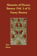 Memoirs of Doctor Burney  Vol  3 of 3 