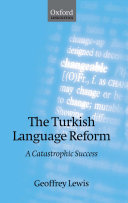 The Turkish Language Reform   A Catastrophic Success