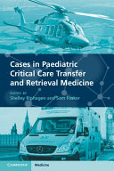 Cases in Paediatric Critical Care Transfer and Retrieval Medicine