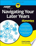 Navigating Your Later Years For Dummies Book