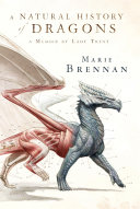 A Natural History of Dragons Book