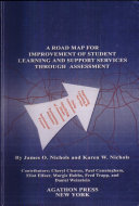 A Road Map for Improvement of Student Learning and Support Services Through Assessment