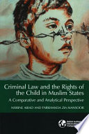 Criminal Law And The Rights Of The Child In Muslim States