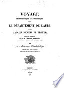 Voyage Arch  ologique Et Pittoresque Dans Le D  partement de L Aube Et Dans L ancien Dioc  se de Troyes Book