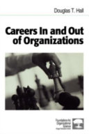 Careers In and Out of Organizations