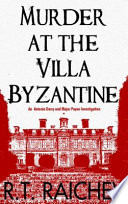 Murder at the Villa Byzantine