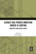 China   s Big Power Ambition under Xi Jinping