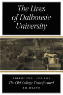 Lives of Dalhousie University, Volume 2