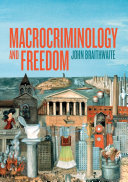 Macrocriminology and Freedom